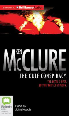 The Gulf Conspiracy by Ken McClure