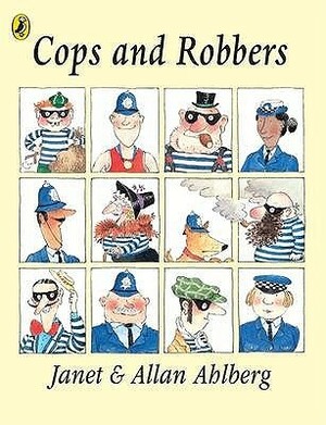 Cops and Robbers by Janet Ahlberg