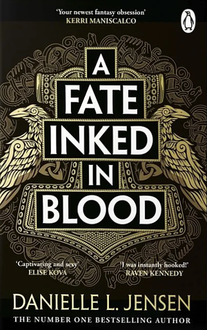 A Fate Inked In Blood by Danielle L. Jensen