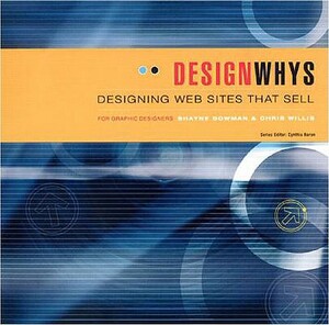 Designing Web Sites That Sell by Chris Willis, Shayne Bowman