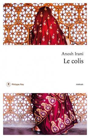 Le colis by Anosh Irani