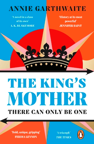 The King's Mother by Annie Garthwaite