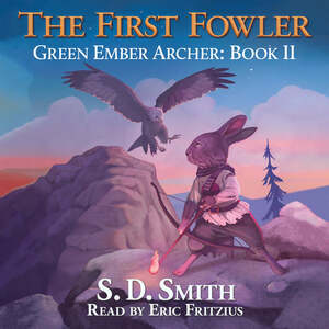The First Fowler by S.D. Smith