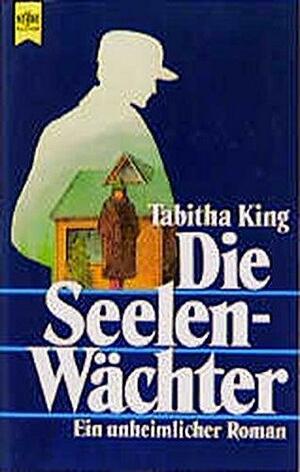 Die Seelen-Wächter by Tabitha King