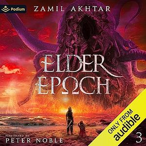 Elder Epoch by Zamil Akhtar