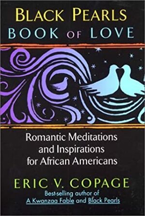 Black Pearls - Book of Love by Eric V. Copage