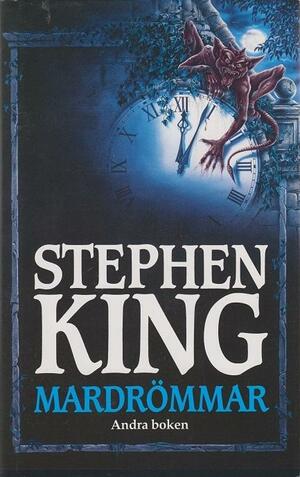 Mardrömmar - andra boken (Mardrömmar, #2) by Stephen King