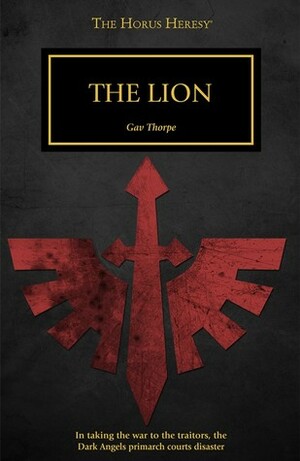 The Lion by Gav Thorpe