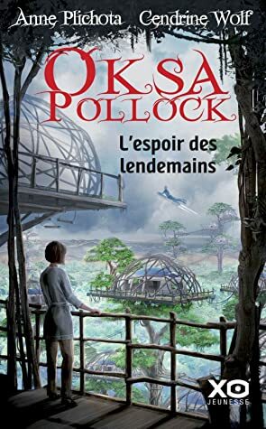 L'espoir des lendemains by Anne Plichota, Cendrine Wolf