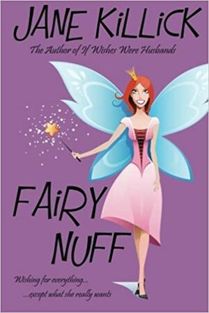Fairy Nuff by Jane Killick