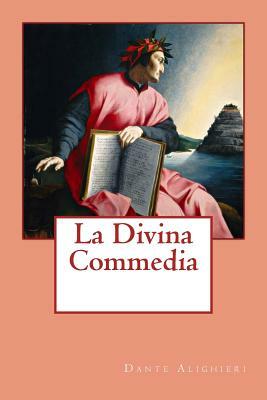 La Divina Commedia by Dante Alighieri