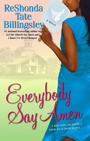 Everybody Say Amen by ReShonda Tate Billingsley