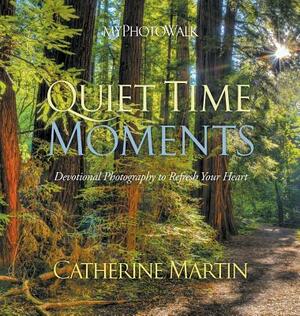 Myphotowalk - Quiet Time Moments by Catherine Martin