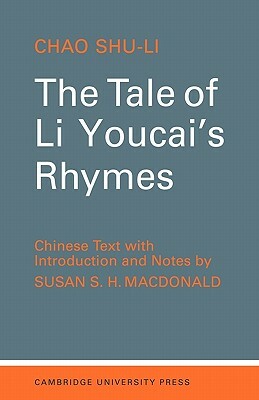 The Tale of Li-Youcai's Rhymes by Chao Shu-Li