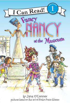 Fancy Nancy at the Museum by Jane O'Connor