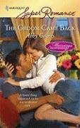 The Groom Came Back by Abby Gaines