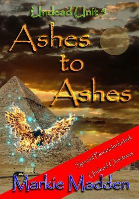 Ashes to Ashes by Markie Madden
