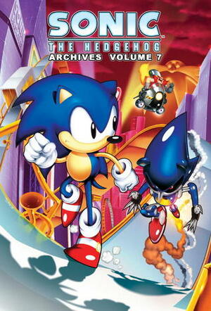 Sonic The Hedgehog Archives: Volume 7 by Angelo DeCesare, Tracey Yardley, Michael Gallagher, Patrick Spaziante