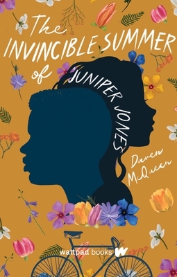 The Invincible Summer of Juniper Jones by Daven McQueen