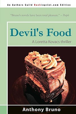 Devil's Food: A Loretta Kovacs Thriller by Anthony Bruno