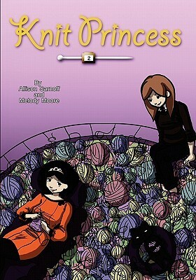 Knit Princess: Book 2 by Allison Sarnoff, Melody Moore