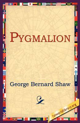 Pygmalion by George Bernard Shaw