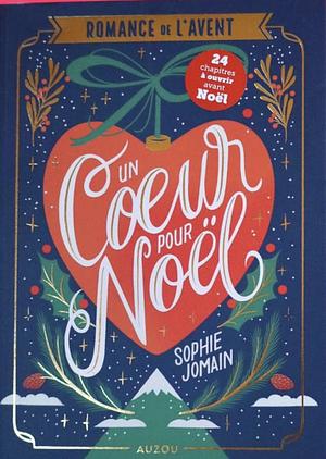 Un coeur pour Noël  by Manon Bucciarelli, Sophie Jomain