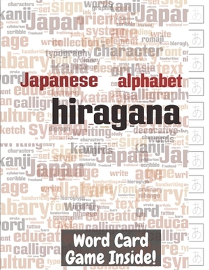 Japanese Alphabet Hiragana: Essential Writing Practice workbook for beginner and Student, Card Game Included by Brainaid Press