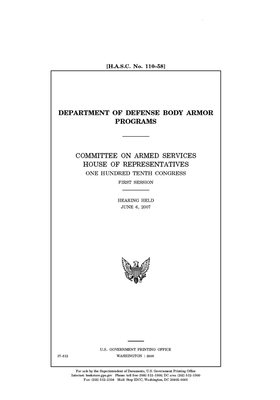 Department of Defense body armor programs by Committee on Armed Services (house), United States House of Representatives, United State Congress