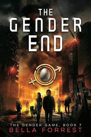 The Gender End by Bella Forrest