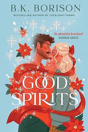 Good Spirits by B.K. Borison