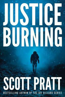 Justice Burning by Scott Pratt