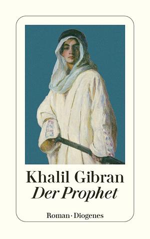 Der Prophet by Kahlil Gibran