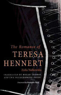 The Romance of Teresa Hennert by Zofia Nalkowska