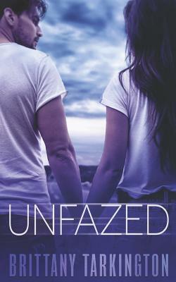 Unfazed by Brittany Tarkington