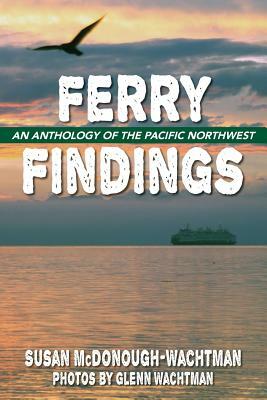 Ferry Findings by Susan McDonough-Wachtman