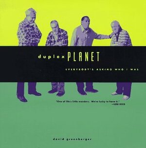 Duplex Planet by David Greenberger
