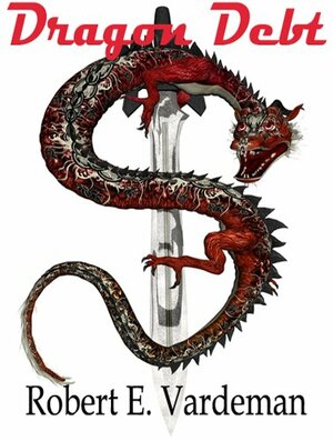 Dragon Debt by Robert E. Vardeman