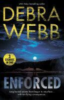 Enforced: John Doe On Her Doorstep/Executive Bodyguard/Man Of Her Dreams by Debra Webb