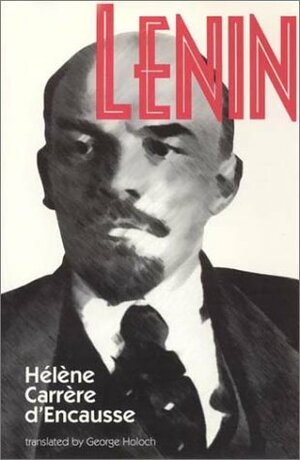Lenin by George Holoch, Hélène Carrère d'Encausse