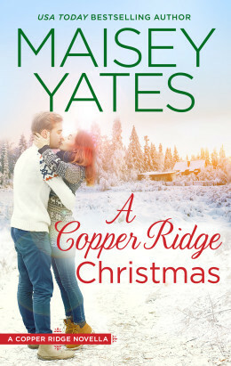 A Copper Ridge Christmas by Maisey Yates