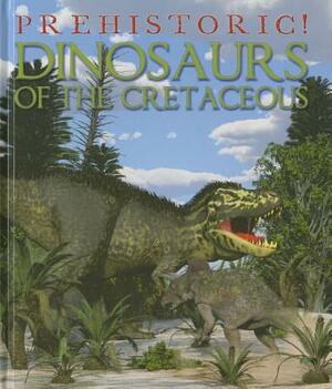 Dinosaurs of the Cretaceous by David West