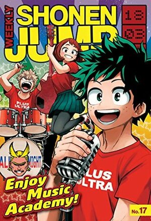 Weekly Shonen Jump Vol. 319: 03/26/2018 by Naoshi Komi, Daisuke Ashihara, Yamato Yamamoto, Kōhei Horikoshi, Kazue Kato, Daisuke Furuya, Katsura Hoshino, ONE, Eiichiro Oda, Yusuke Murata, Mitsutoshi Shimabukuro, Shun Saeki, Yûki Tabata, Yuto Tsukuda, Takaya Kagami