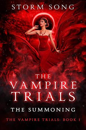 Vampire Trials: The Summoning by Storm Song
