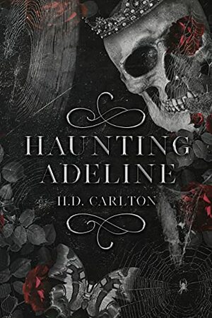 Haunting Adeline by H.D. Carlton