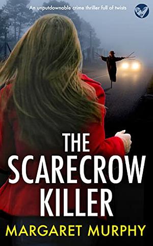 The Scarecrow Killer by Margaret Murphy