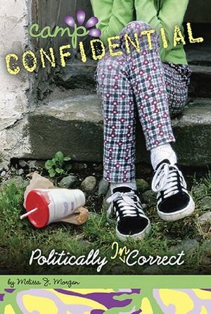 Politically Incorrect by Melissa J. Morgan