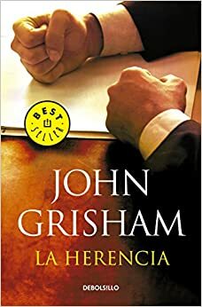 La herencia by John Grisham