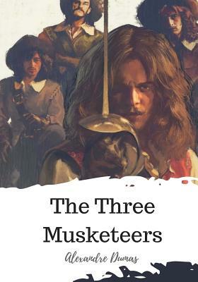 The Three Musketeers by Alexandre Dumas