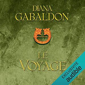 Le voyage by Diana Gabaldon